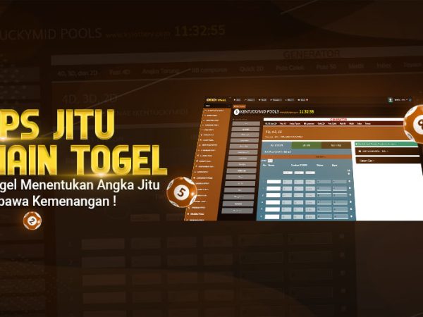 Tips dan Trik Jitu Bermain Togel