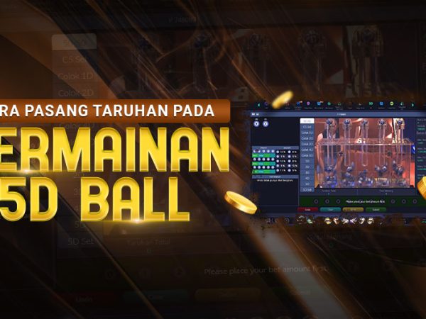 Cara Bermain 5D Ball Live IDN