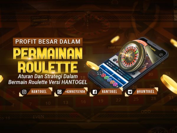 Profit Besar Dalam Permainan Roulette