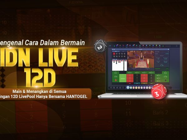 Mengenal Cara Bermain IDN Live 12D