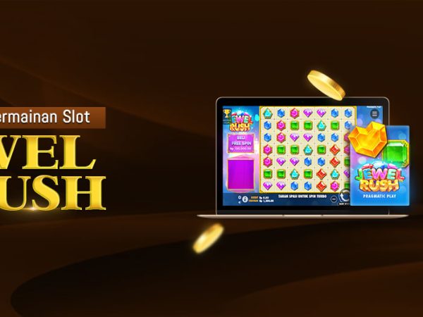 Mengenal Permainan Slot Jewel Rush