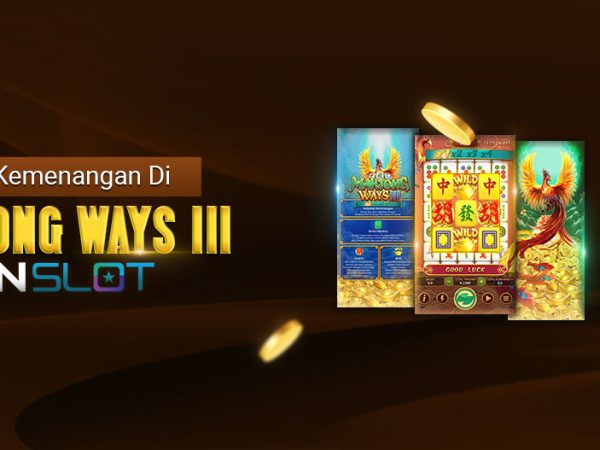 Raih Kemenangan di Mahjong Ways III Idn Slot