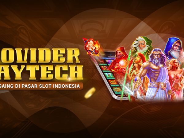 Provider Playtech Bakal Bersaing di Pasar Slot Indonesia