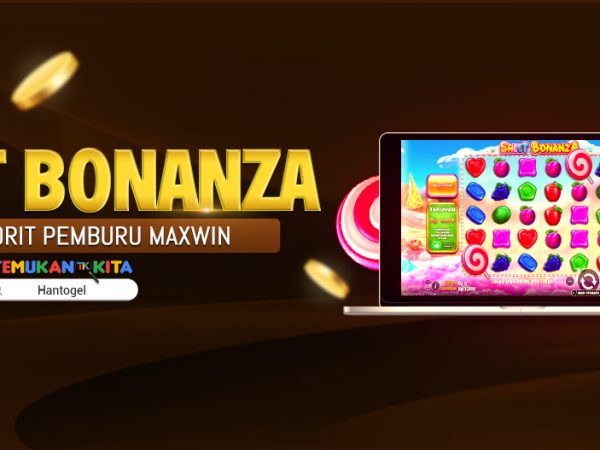 Sweet Bonanza, Game Favorit Pemburu Maxwin