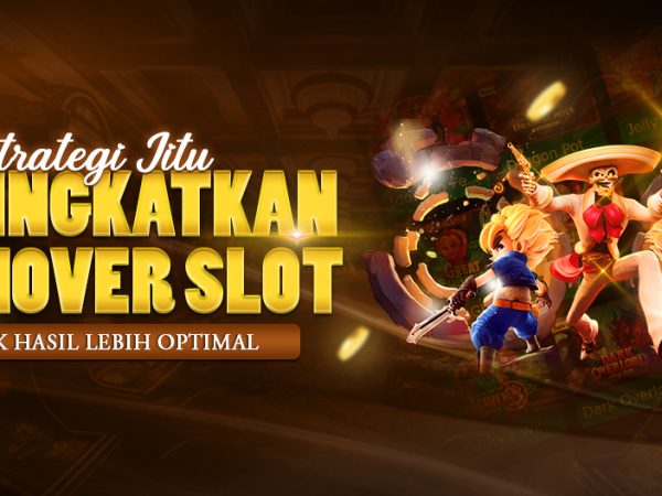 Strategi Jitu Meningkatkan Turnover Slot untuk Hasil Lebih Optimal