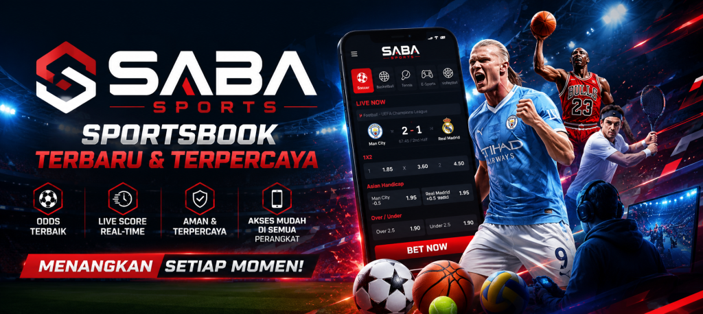 SABA SPORTS Resmi Hadir: Ini Keunggulannya