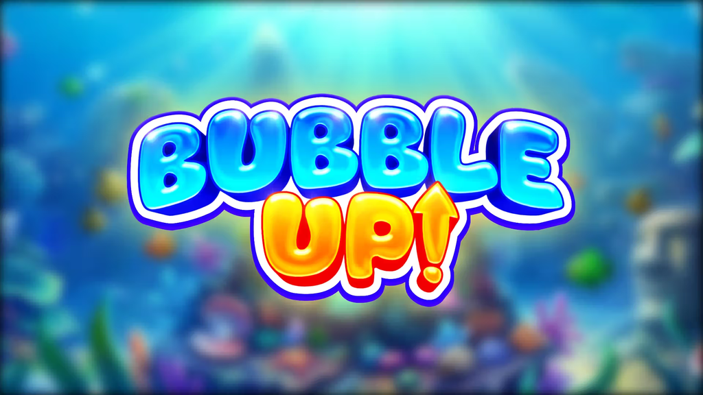 Bubble Up! Hadir dengan Fenomena yang Luar Biasa dan Menarik